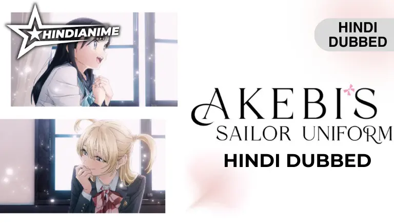 Akebi's Sailor Uniform Hindi Dubbed