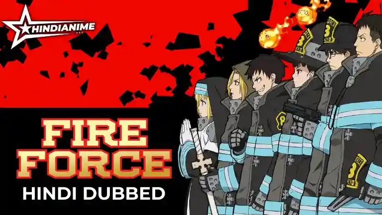 Fire Force Hindi Dubbed
