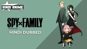 Spy × Family Hindi Dubbed