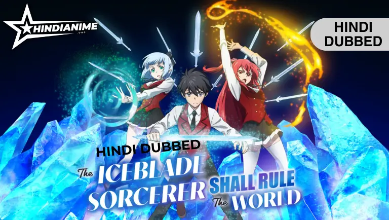 The Iceblade Sorcerer Shall Rule the World Hindi Dubbed
