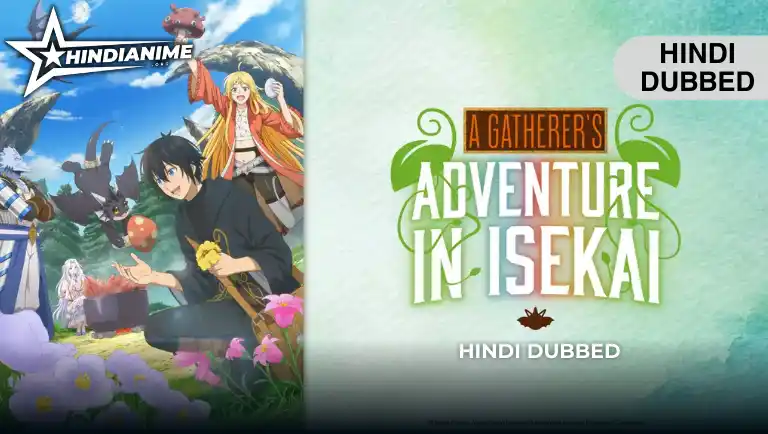 A Gatherer’s Adventure in Isekai Hindi Dubbed