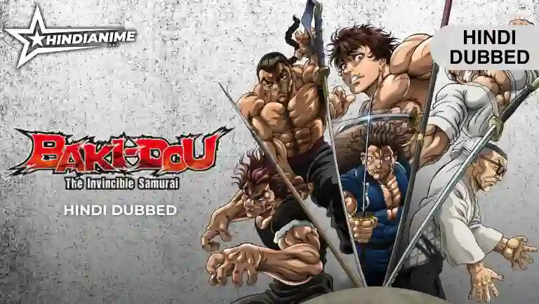 BAKI-DOU The Invincible Samurai Hindi Dubbed