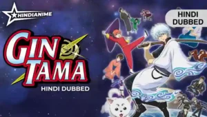 Gintama Hindi Dubbed