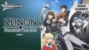 Kunon the Sorcerer Can See Hindi Dubbed