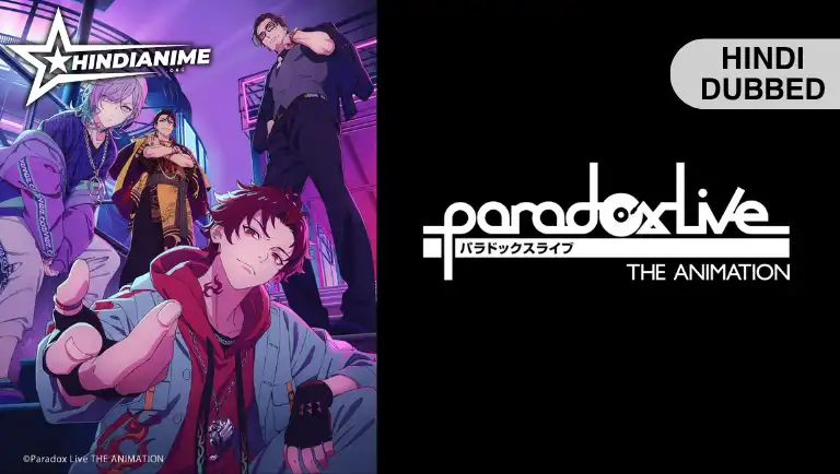 Paradox Live The Animation Hindi Dubbed