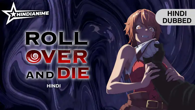 ROLL OVER AND DIE Hindi Dubbed