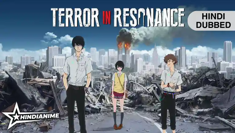 Terror in Resonance Hindi Dubbed
